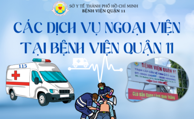 Các dịch vụ ngoại viện tại Bệnh viện Quận 11